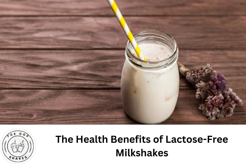Delicious Lactose Free Milkshakes